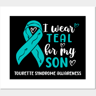 I Wear Teal For My Son Tourette Syndrome Awareness Posters and Art